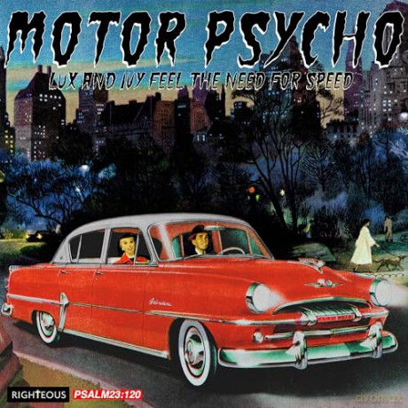 Motor Psycho - Lux And Ivy Feel The Need For Speed [CD]