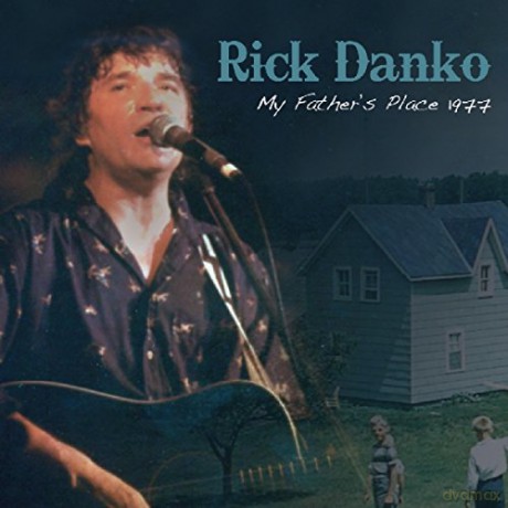 Rick Danko: My FatherS Place 1977 [CD]