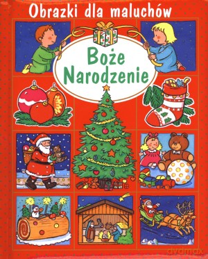 Boże Narodzenie. Obrazki dla maluchów - Emilie Beaumont, Nathalie Belineau [KSIĄŻKA]