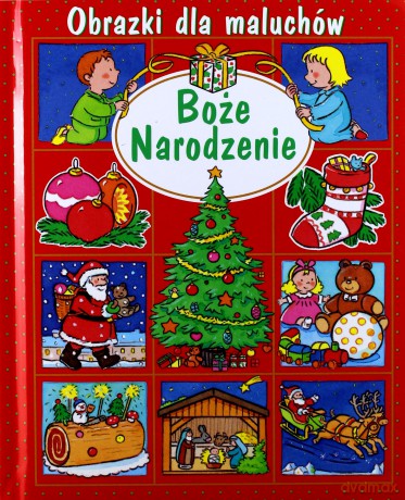 Boże Narodzenie. Obrazki dla maluchów - Emilie Beaumont, Nathalie Belineau [KSIĄŻKA]