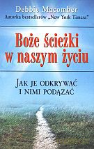 Boże ścieżki w naszym życiu - Debbie Macomber [KSIĄŻKA]