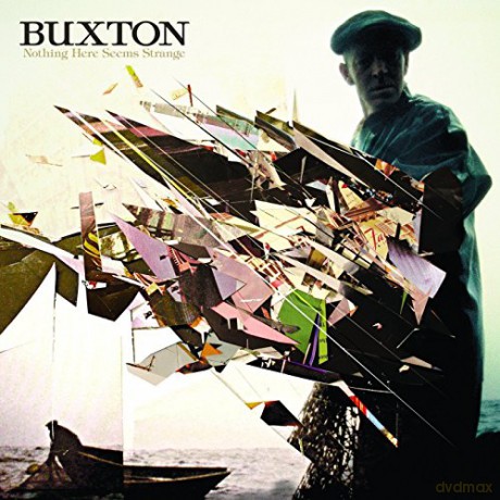 Buxton: Nothing Here Seems Strange [Winyl]