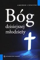 Bóg dzisiejszej młodzieży - Amedeo Cencini [KSIĄŻKA]