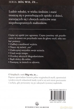 Bóg wie, że trudna jest rola opiekuna - Gretchen Thompson [KSIĄŻKA]