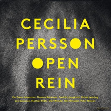Cecilia Persson: Open Rein [CD]