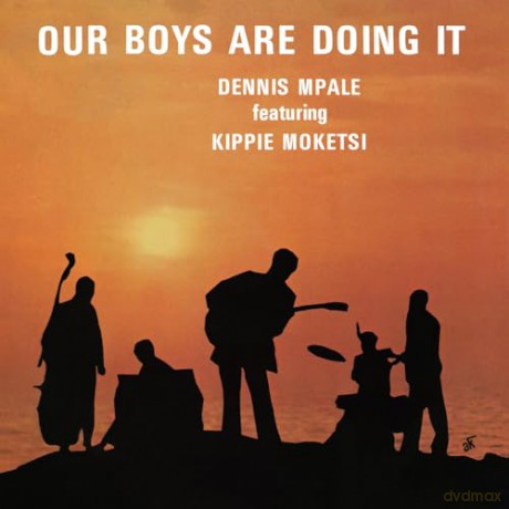 Dennis Mpale: Our Boys Are Doing It (Feat. Kippie Moketsi) [Winyl]