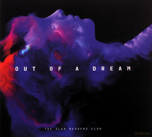Slow Readers Club: Out Of A Dream [CD]