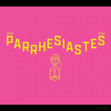 John Zorn: Parrhesiastes [CD]
