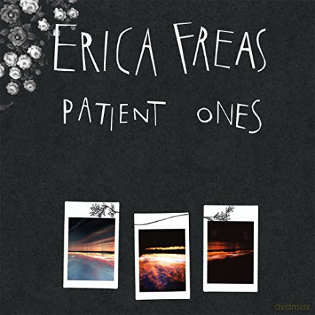 Erica Freas: Patient Ones [CD]