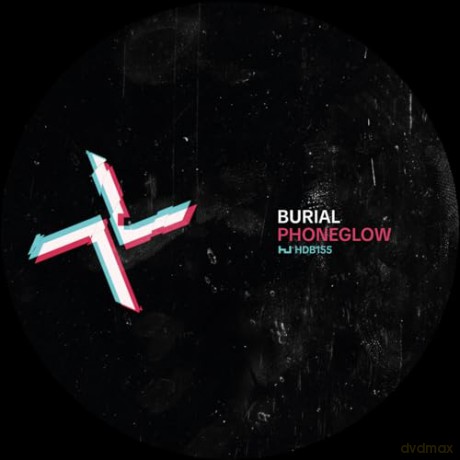 Burial & Kode 9: Phoneglow / Eyes Go Blank [Winyl]
