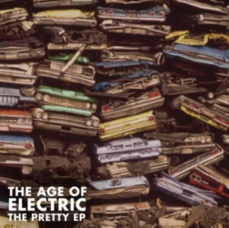 Age Of Electric: Pretty EP [CD]
