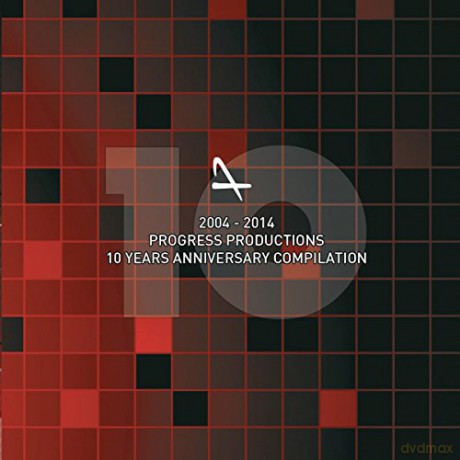 Progress Productions 2004-2014 (10 Years Anniversary Compilation) [2CD]