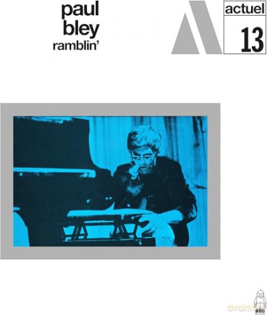 Paul Bley: Ramblin [Winyl]