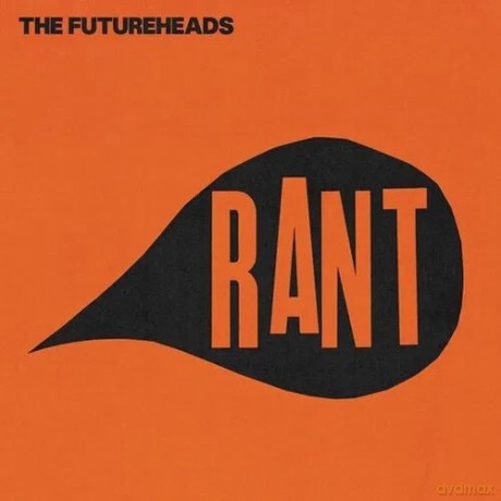 Futureheads: Rant [Winyl]