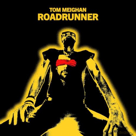 Tom Meighan: Roadrunner [CD]