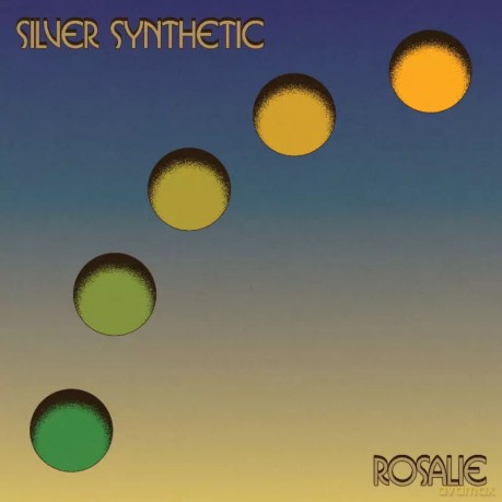 Silver Synthetic: Rosalie (Silver) (Indie Exclusive) [Winyl]