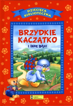 Brzydkie kaczątko i inne bajki [KSIĄŻKA]