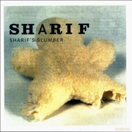 Sharif: Sharifs Slumber [CD]