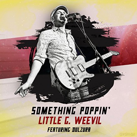 Little G Weevil: Something Poppin [CD]