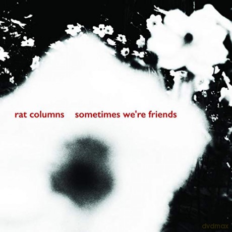 Rat Columns: Sometimes Were Friends [Winyl]