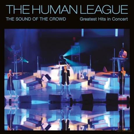 Human League: Sound Of The Crowd - Greatest Hits Live In Concert [3CD]