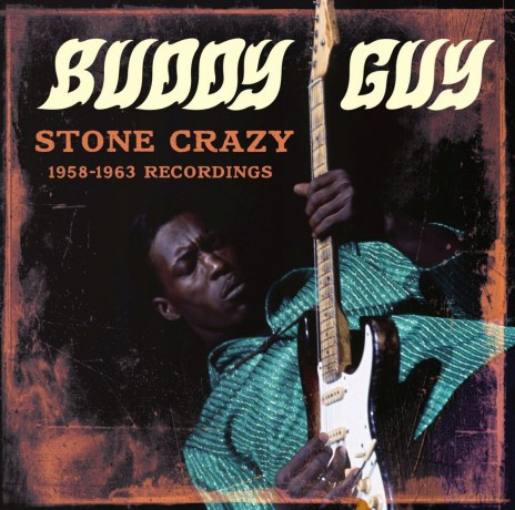 Buddy Guy: Stone Crazy 1958-1963 Recordings (Limited) [CD]
