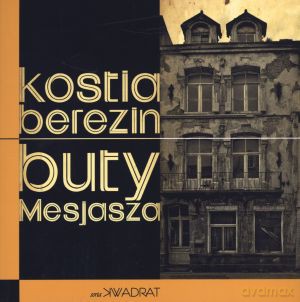 Buty Mesjasza - Kostia Berezin [KSIĄŻKA]