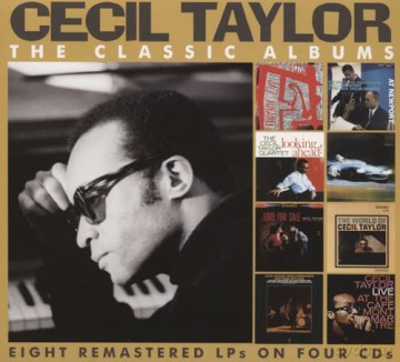 Cecil Taylor: The Classic Albums [CD]
