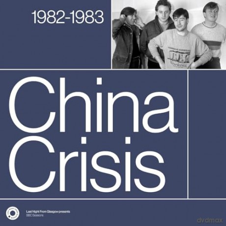 China Crisis: The Complete Sessions 1982-1983 [CD]