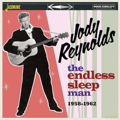 Jody Reynolds: The Endless Sleep Man 1958-62 [CD]