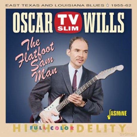 Oscar Tv Slim Wills: The Flatfoot Sam Man [CD]