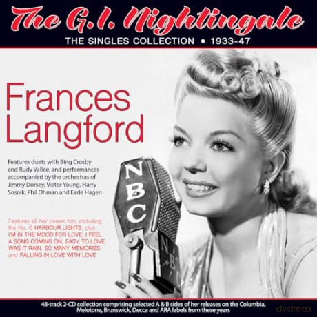 Frances Langford: The G.I. Nightingale - The Singles Collection 1933-47 [2CD]