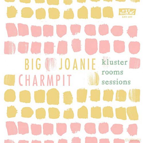 Big Joanie And Charmpit: The Kluster Rooms Sessions (Clear) [Winyl]
