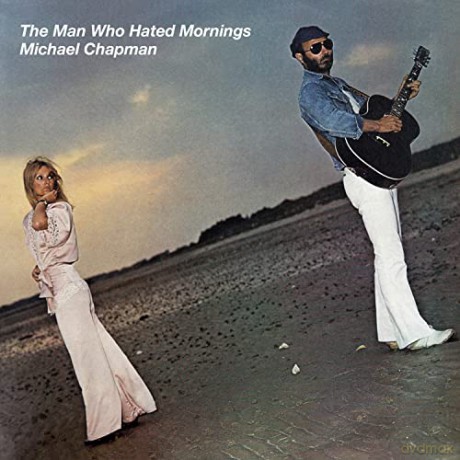 Michael Chapman: The Man Who Hated Mornings [Winyl]