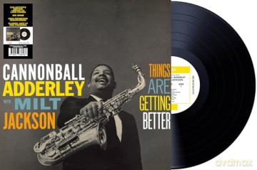 Cannonball Adderley With Milt Jackson: Things Are Getting Better [Winyl]