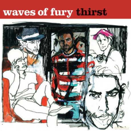 Waves Of Fury: Thirst [CD]