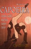 Capoeira. Sztuka walki, muzyka, taniec, życie - Nestor Capoeira [KSIĄŻKA]