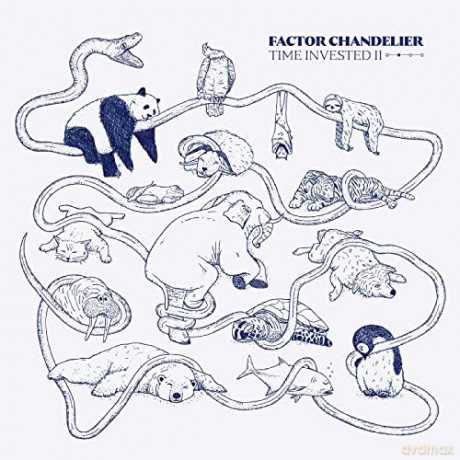 Factor Chandelier: Time Invested II (Deluxe) [2xWinyl]