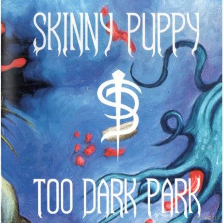 Skinny Puppy: Too Dark Park [Winyl]