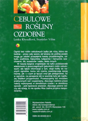Cebulowe rośliny ozdobne - Lenka Kresadlova, Stanislav Vilim [KSIĄŻKA]