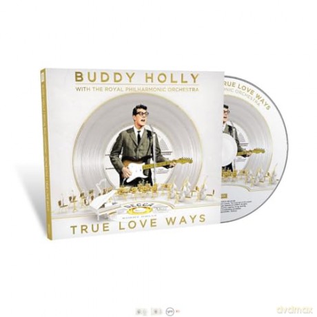 Buddy Holly & The Royal Philharmonic Orchestra: True Love Ways [CD]