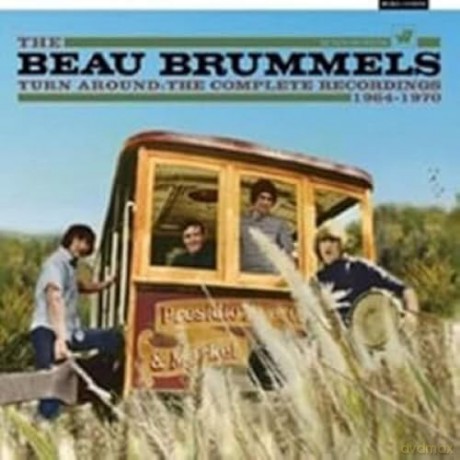 Beau Brummels: Turn Around - The Complete Recordings 1964-1970 (Clamshell) [8CD]