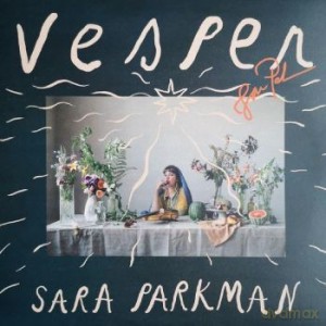 Sara Parkman: Vesper [CD]