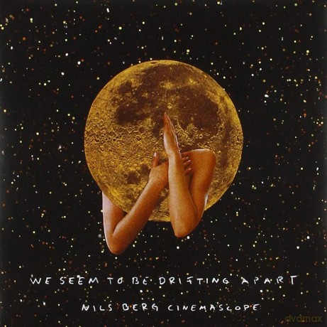 Nils Berg Cinemascope: We Seem To Be Drifting Apart [CD]