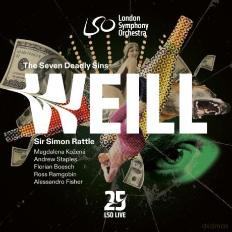 London Symphony Orchestra & Sir Simon Rattle & Magdalena Kozena & Andrew Staples: Weill: The Seven Deadly Sins [CD]