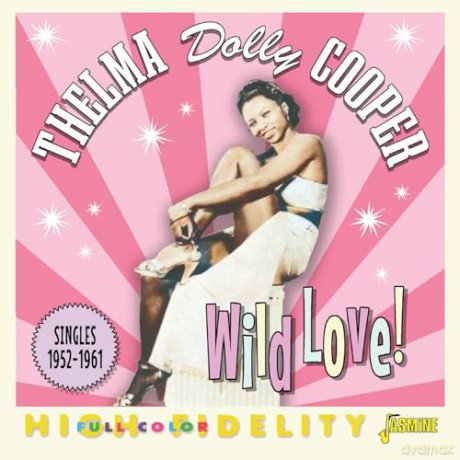 Dolly Cooper: Wild Love! Singles 1952-1961 [CD]