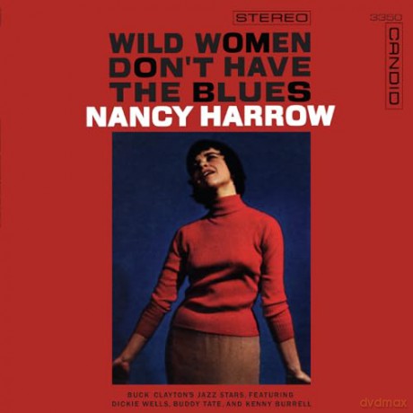 Nancy Harrow: Wild Women Dont Have The Blues [Winyl]