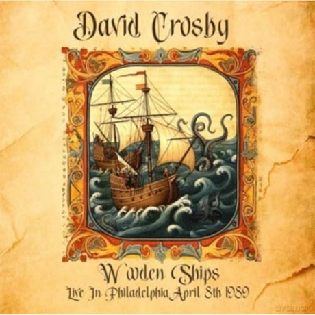 David Crosby: Wooden Ships Live 1989 [CD]