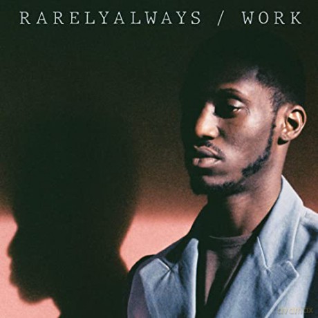 Rarelyalways: Work [Winyl]