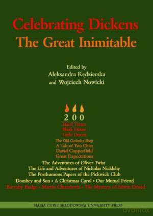 Celebrating Dickens. The Great Inimitable - Aleksandra Kędzierska (red.), Wojciech Nowicki (red.) [KSIĄŻKA]